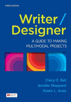 Writer/Designer - Ball, Cheryl, and Sheppard, Jennifer, and Arola, Kristin