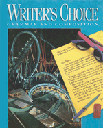 Writer's Choice: Grammar and Composition