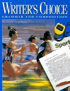 Writer's Choice Grammar and Composition