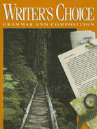 Writer's Choice: Grammar and Composition