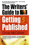 Writer's Guide to Getting Published - McCallum, Chriss