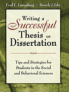 Writing a Successful Thesis or Dissertation: Tips and Strategies for Students in the Social and Behavioral Sciences