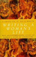 Writing a Woman's Life
