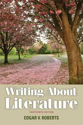 Writing about Literature - Roberts, Edgar