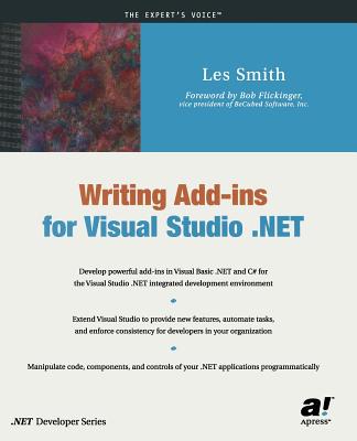 Writing Add-Ins for Visual Studio .Net - Smith, Les