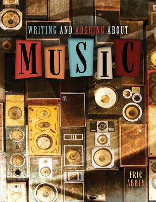 Writing and Arguing About Music - Abbey