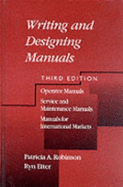 Writing and Designing Manuals - Etter, Ryn, and Robinson, Patricia A