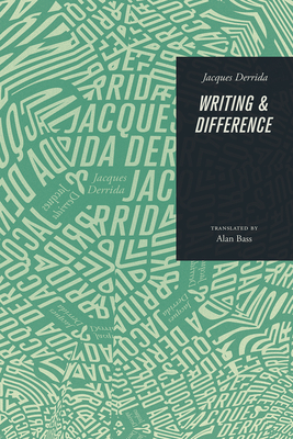 Writing and Difference - Derrida, Jacques, and Bass, Alan (Translated by)