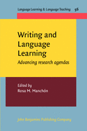 Writing and Language Learning: Advancing research agendas