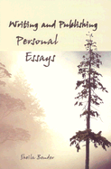 Writing and Publishing Personal Essays