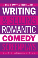 Writing and Selling Romantic Comedy Screenplays