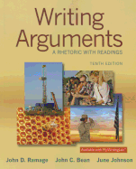 Writing Arguments: A Rhetoric with Readings
