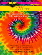 Writing Basic/Not Boring 6-8+: Inventive Exercises to Sharpen Skills and Raise Achievement