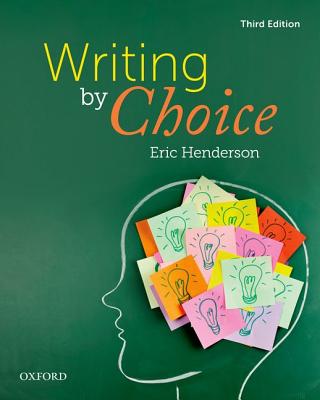 Writing by Choice - Henderson, Eric