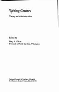 Writing Centers: Theory and Administration
