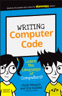 Writing Computer Code: Learn the Language of Computers!