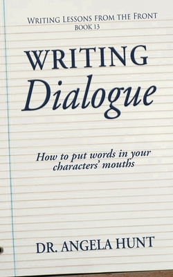 Writing Dialogue - Hunt, Angela