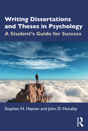 Writing Dissertations and Theses in Psychology: A Student's Guide for Success