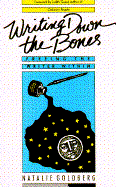 Writing Down the Bones