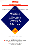 Writing Effective Letters, Memos, and E-Mails: A Business Success Guide
