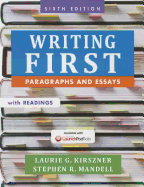 Writing First with Readings: Paragraphs and Essays