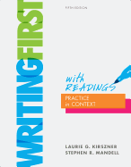 Writing First: With Readings: Practice in Context