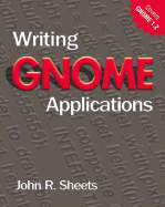 Writing Gnome Applications
