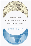 Writing History in the Global Era