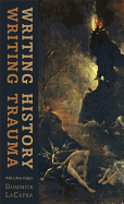 Writing History, Writing Trauma