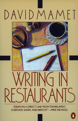 Writing in Restaurants - Mamet, David