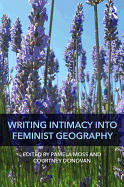 Writing Intimacy into Feminist Geography