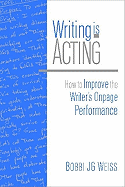 Writing Is Acting: How to Improve the Writer's Onpage Performance