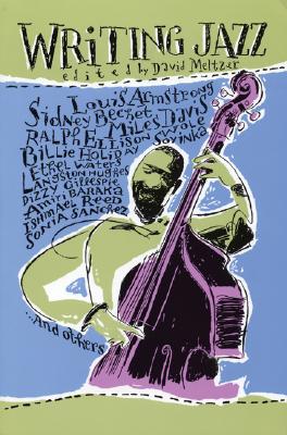 Writing Jazz - Meltzer, David (Editor)