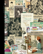 Writing Journal: Presents or Gifts for Tea Lovers; Lined Paper Notebook for Creative Writers or Personal Use (A large SOFTBACK from our Vintage Tea range)