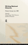 Writing National Histories: Western Europe Since 1800