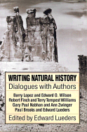 Writing Natural History: Dialogues with Authors
