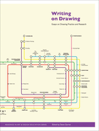 Writing on Drawing: Essays on Drawing Practice and Research