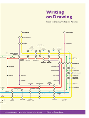 Writing on Drawing: Essays on Drawing Practice and Research - Garner, Steve, Dr. (Editor)