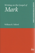 Writing on the Gospel of Mark