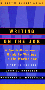 Writing on the Job: A Norton Pocket Guide