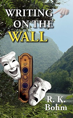Writing on the Wall - Bohm, R K