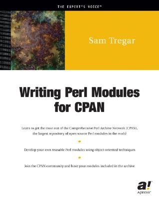 Writing Perl Modules for Cpan - Tregar, Sam