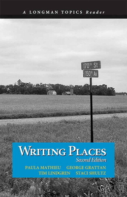 Writing Places - Mathieu, Paula, and Lindgren, Tim, and Grattan, George