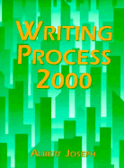 Writing Process 2000 - Joseph, Albert