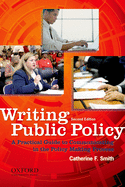 Writing Public Policy: A Practical Guide to Communicating in the Policy-Making Process