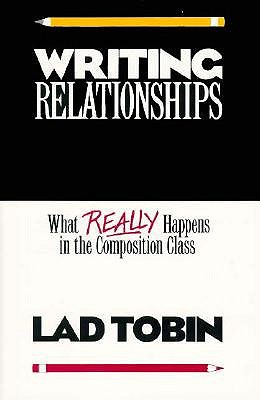 Writing Relationships - Tobin, Lad