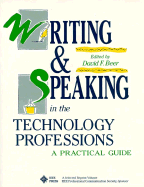 Writing & Speaking in Technology Professions: A Practical Guide - Beer, David F (Editor)