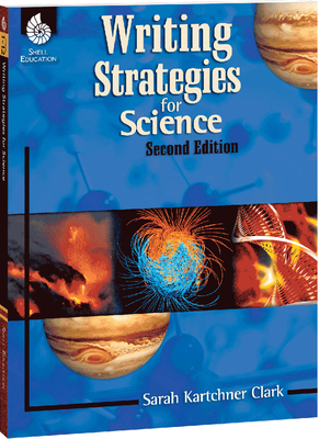 Writing Strategies for Science ( Edition 2) [with Cdrom] - Clark, Sarah, and Kartchner Clark, Sarah