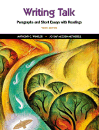 Writing Talk: Paragraphs and Short Essays with Readings