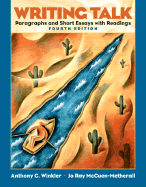 Writing Talk: Paragraphs and Short Essays with Readings